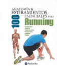 AnatomÃÂ­a & 100 estiramientos esenciales para running (Color)