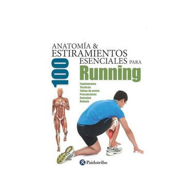 AnatomÃƒÂ­a & 100 estiramientos esenciales para running (Color)