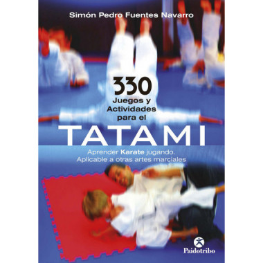 330 Juegos y actividades para el tatami