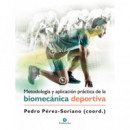 MetodologÃÂ­a y aplicaciÃÂ³n prÃÂ¡ctica de la biomecÃÂ¡nica en la actividad fÃÂ­sica y el deporte