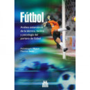 FÃÂºtbol. AnÃÂ¡lisis sistemÃÂ¡tico de la tÃÂ©cnica, tÃÂ¡ctica y psicologÃÂ­a del portero de fÃÂºtbol