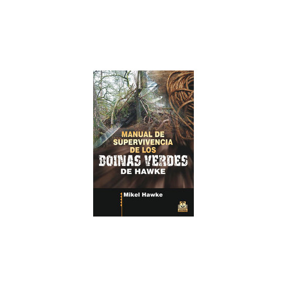 Manual de supervivencia de los boinas verdes de Hawke