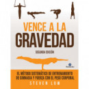 VENCE A LA GRAVEDAD