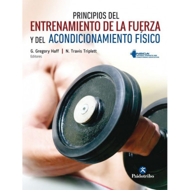 Principios del entrenamiento de la fuerza y del acondicionamiento fÃƒÂ­sico