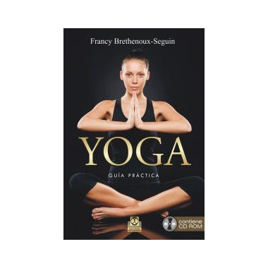 Yoga. GuÃƒÂ­a PrÃƒÂ¡ctica (Libro + CD Rom)