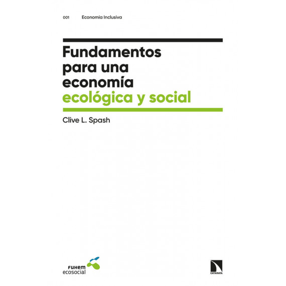 Fundamentos para una economÃÂ­a ecolÃÂ³gica y social