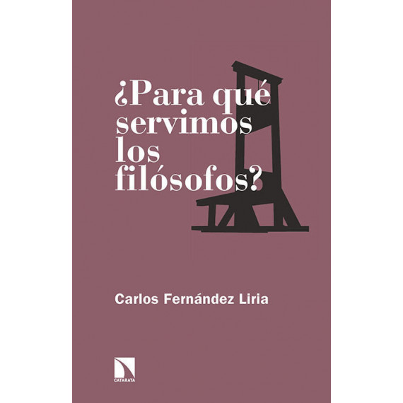 ÃÂ¿Para quÃÂ© servimos los filÃÂ³sofos?