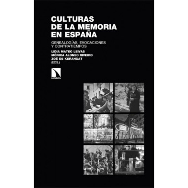 CULTURAS DE LA MEMORIA EN ESPAÃƒÂ‘A