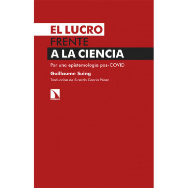 EL LUCRO FRENTE A LA CIENCIA