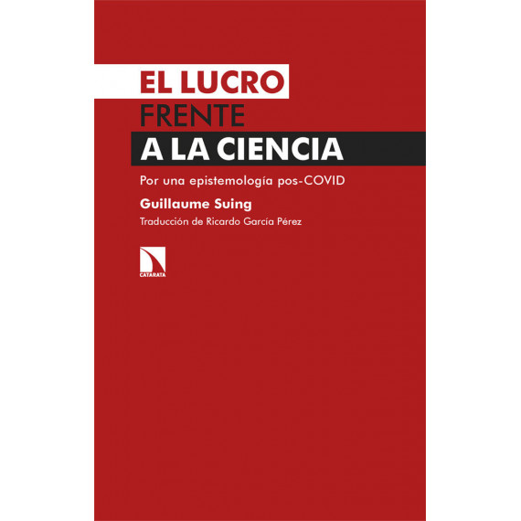 EL LUCRO FRENTE A LA CIENCIA