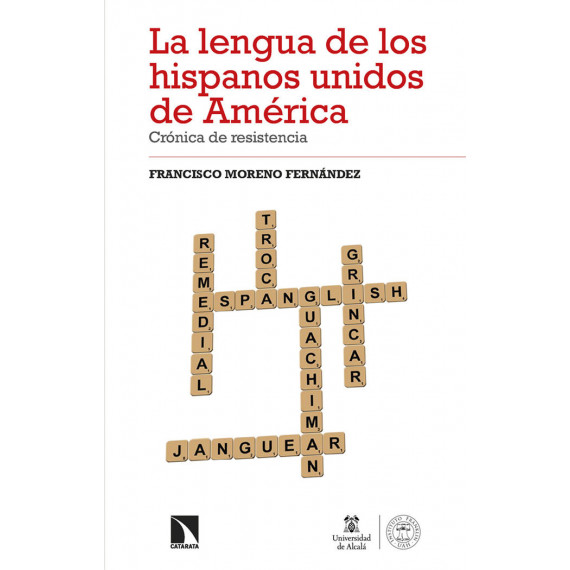 LA LENGUA DE LOS HISPANOS UNIDOS DE AMERICA