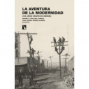 LA AVENTURA DE LA MODERNIDAD