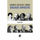 QUINCE RELATOS SOBRE DIALOGOS SUPUESTOS