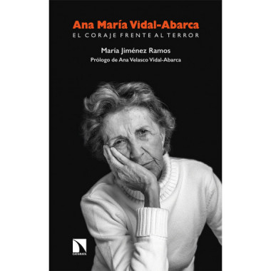 Ana MarÃƒÂ­a Vidal-Abarca. El coraje frente al terror