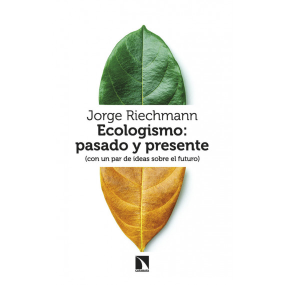 ECOLOGISMO: PASADO Y PRESENTE