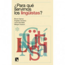 ÃÂ¿PARA QUE SERVIMOS LOS LINGUISTAS?