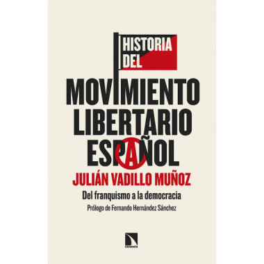 HISTORIA DEL MOVIMIENTO LIBERTARIO ESPAÃƒÂ‘OL