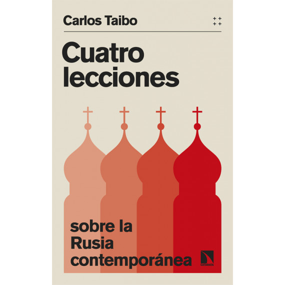 CUATRO LECCIONES SOBRE LA RUSIA CONTEMPORANEA