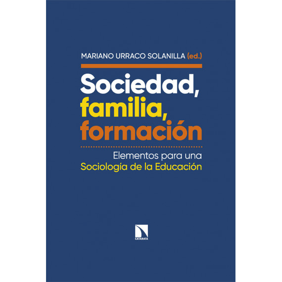 SOCIEDAD, FAMILIA, FORMACION