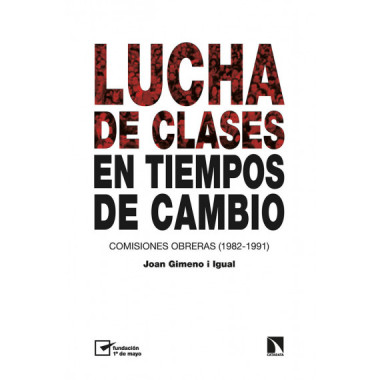 LUCHA DE CLASES EN TIEMPOS DE CAMBIO