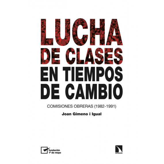 LUCHA DE CLASES EN TIEMPOS DE CAMBIO