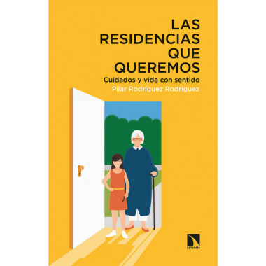 LAS RESIDENCIAS QUE QUEREMOS