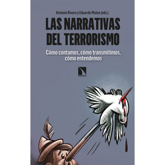 LAS NARRATIVAS DEL TERRORISMO