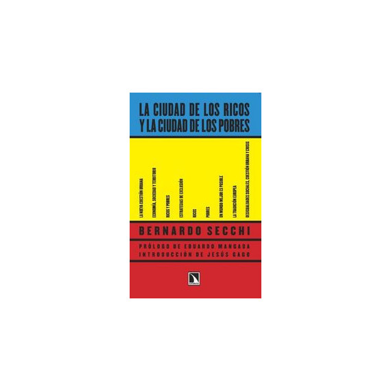 La ciudad de los ricos y la ciudad de los pobres