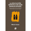 La educaciÃÂ³n artÃÂ­stica no son manualidades