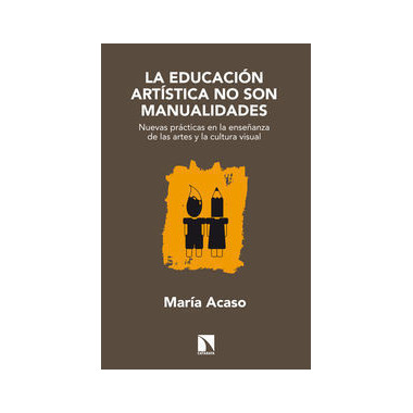 La educaciÃƒÂ³n artÃƒÂ­stica no son manualidades