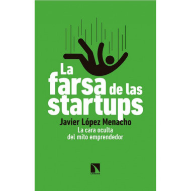 La farsa de las startups