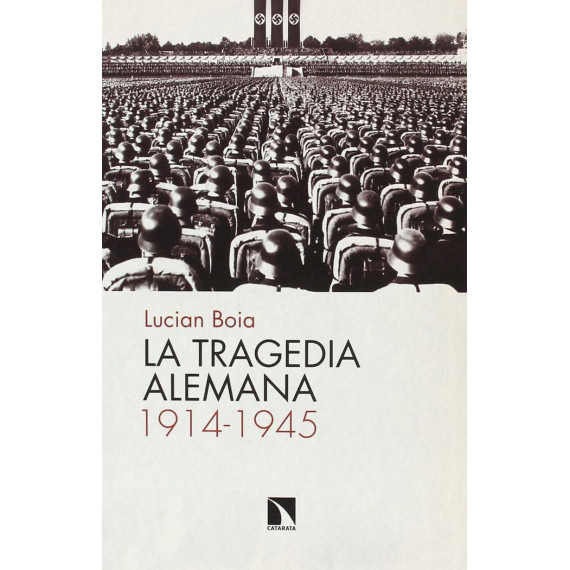 La tragedia alemana, 1914-1945