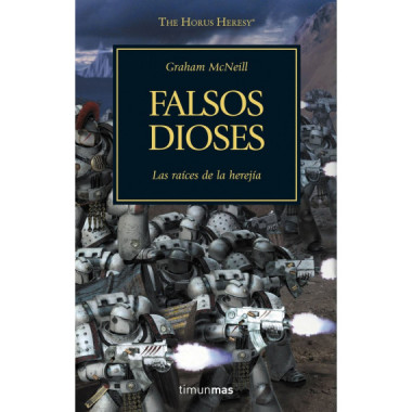 The Horus Heresy nÃ‚Âº 02/54 Falsos dioses