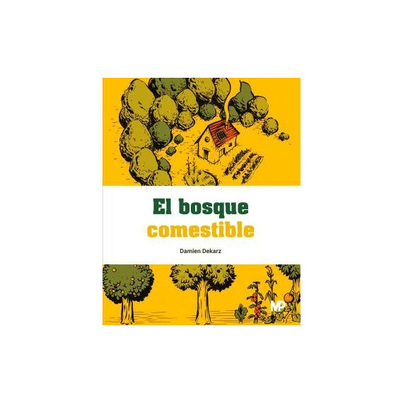 El bosque comestible