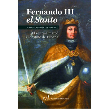 Fernando III El Santo (2Ã‚Âª EdiciÃƒÂ³n)