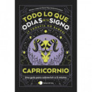 CAPRICORNIO: TODO LO QUE ODIAS DE TU SIGNO Y TODAVIA NO SABES