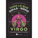 VIRGO: TODO LO QUE ODIAS DE TU SIGNO Y TODAVIA NO SABES