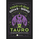 TAURO: TODO LO QUE ODIAS DE TU SIGNO Y TODAVIA NO SABES