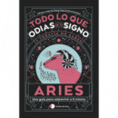 ARIES: TODO LO QUE ODIAS DE TU SIGNO Y TODAVIA NO SABES