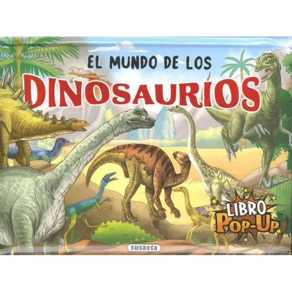 EL MUNDO DE LOS DINOSAURIOS