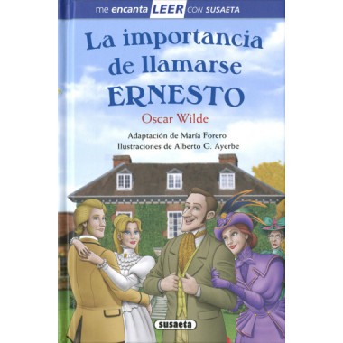 LA IMPORTANCIA DE LLAMARSE ERNESTO