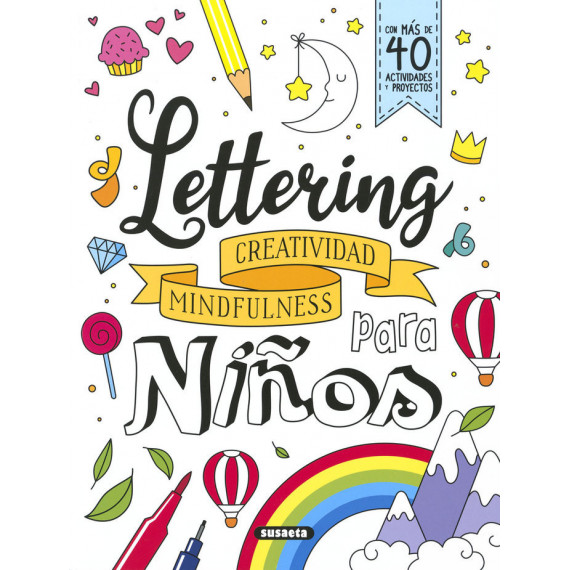 LETTERING - CREATIVIDAD MINDFULNESS PARA NIÃÂOS