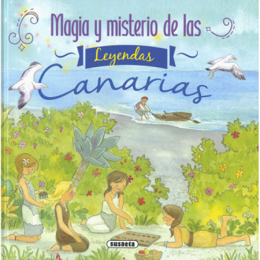 MAGIA Y MISTERIO DE LAS LEYENDAS CANARIAS