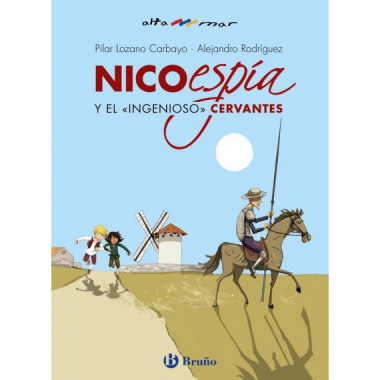 Nico, espÃƒÂ­a, y el Ã‚Â«ingeniosoÃ‚Â» Cervantes