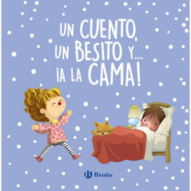 UN CUENTO UN BESITO Y A LA CAMA