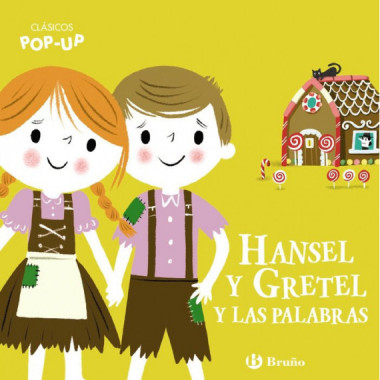 CLASICOS POP UP HANSEL Y GRETEL Y LAS PALABRAS