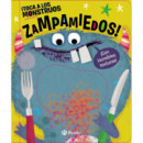 ÃÂ¡TOCA A LOS MONSTRUOS ZAMPAMIEDOS!