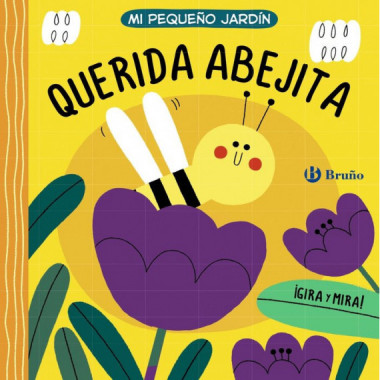 Mi pequeÃƒÂ±o jardÃƒÂ­n. Querida abejita