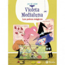 VIOLETA MEDIALUNA 5 LOS POLVOS MAGICOS