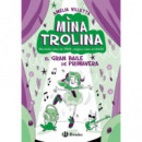 MINA TROLINA 2 EL GRAN BAILE DE PRIMAVERA